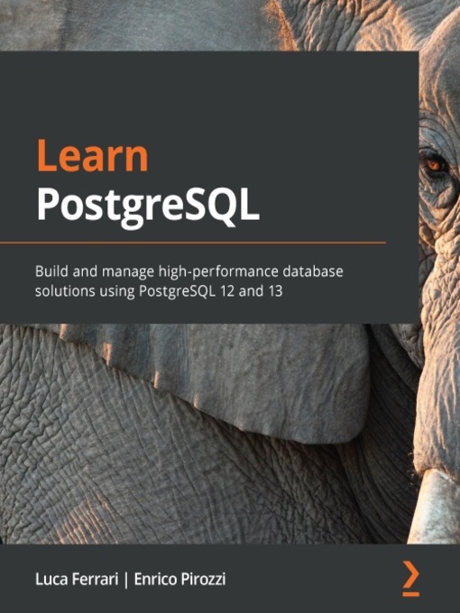 Title details for Learn PostgreSQL by Luca Ferrari - Available